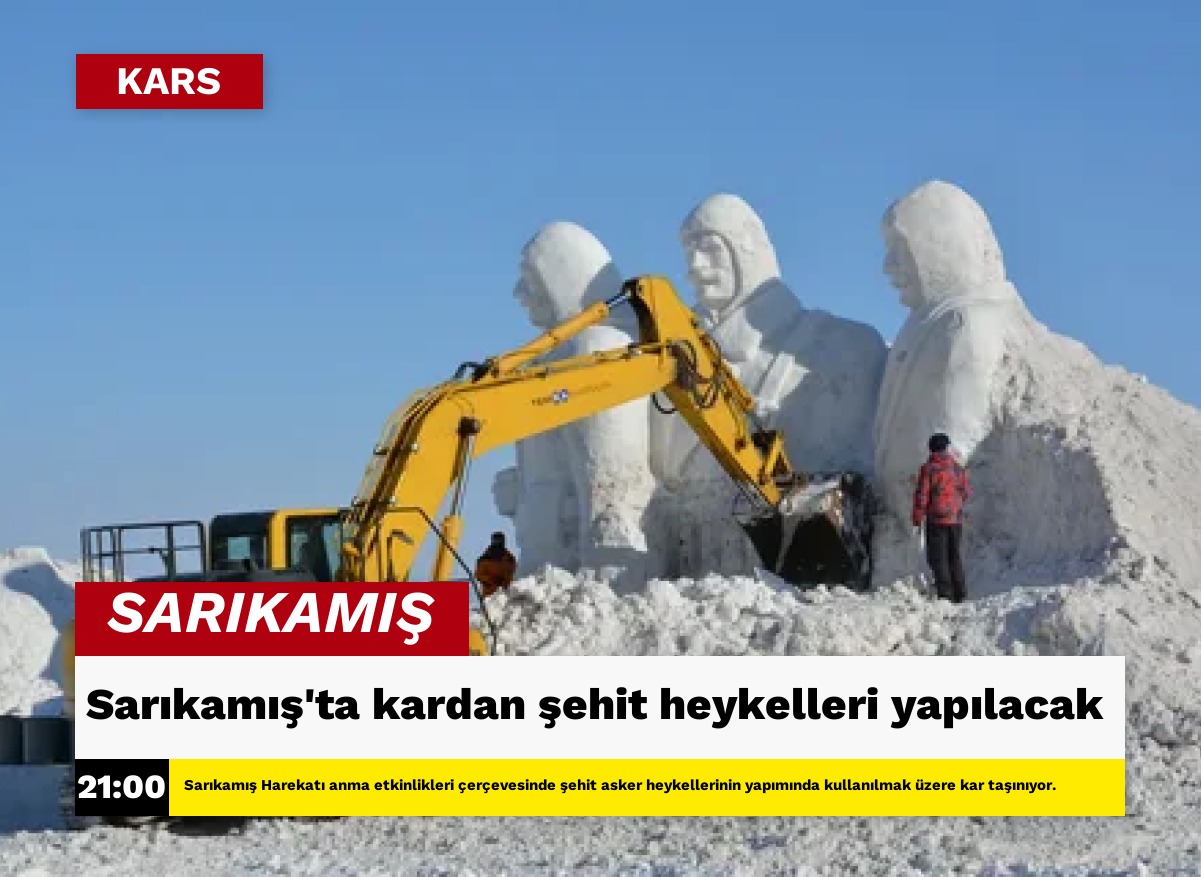 Sarıkamış'ta kardan şehit heykelleri  yapılacak