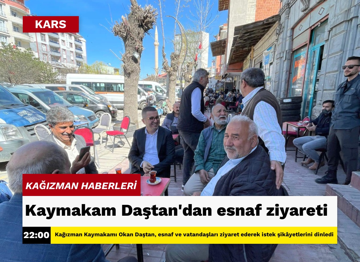 Kaymakam Daştan'dan esnaf ziyareti