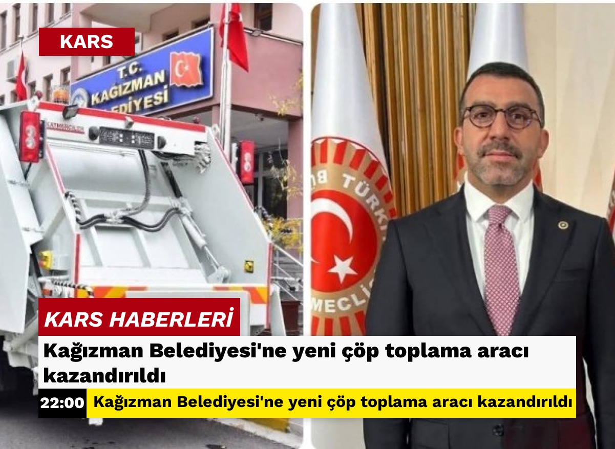 Kağızman Belediyesi'ne yeni çöp toplama aracı kazandırıldı